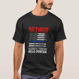 Camiseta Policía Retirado Adiós Tensión Hola Pensión Policí