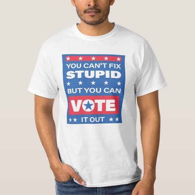 Camiseta política divertida | No puedes arreglar l (Anverso)