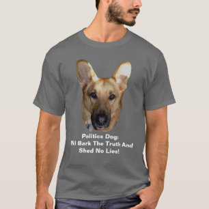 Camiseta Política El Perro Pastor Alemán Se Arrojará La Ver