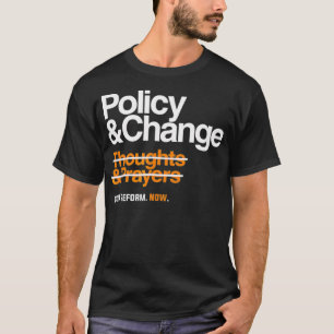 Camiseta Política y cambio para la reforma de las armas aho
