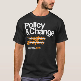 Camiseta Política y cambio para la reforma de las armas aho