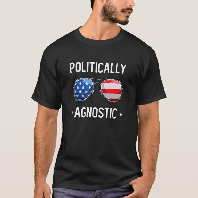 Camiseta Politically Agnostic  Political Humor Sunglasses (Anverso)