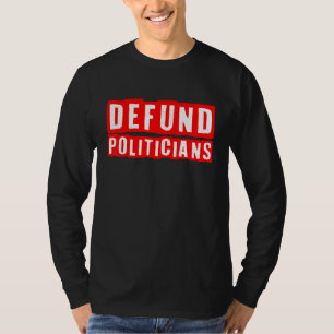 Camiseta Políticos defendidos Patriotas políticos libertari