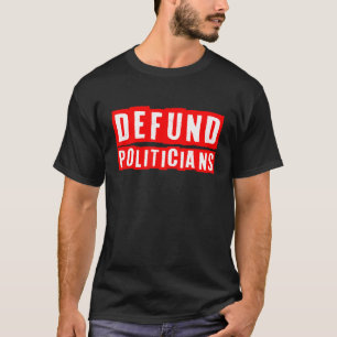 Camiseta Políticos defendidos Patriotas políticos libertari