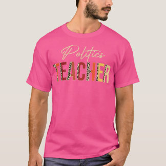 Camiseta Politics Teacher leopard Fall Autumn Lovers Thanks