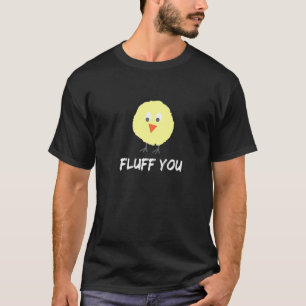 Camiseta Pollita Linda Gallina Fluff Tú