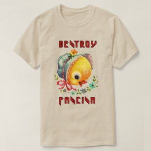 Camiseta Pollita Retro Linda - Destruye el Fascismo