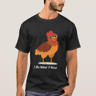Camiseta Pollito Lindo Hago Lo Que Quiero Pájaro Lindo