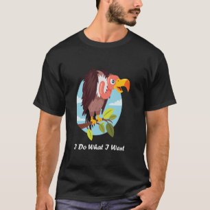 Camiseta Pollito Lindo Hago Lo Que Quiero Pájaro Lindo 1