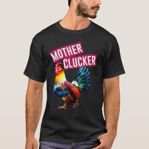 Camiseta Pollo de gallo Madre