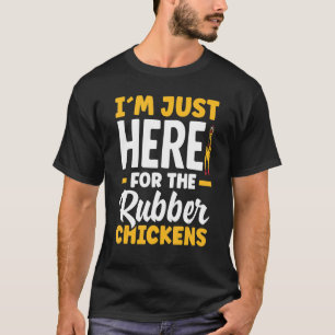 Camiseta Pollo de Goma Estoy Aquí Solo Por Pollos de Goma