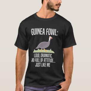 Camiseta Pollo de Guinea Ave Ruidoso Dramático Y