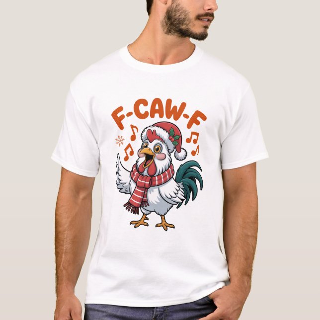 Camiseta Pollo de Navidad Divertido, F-Caw-F (Anverso)