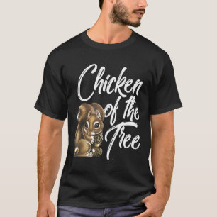 Camiseta Pollo Del Árbol Cazador De Ardillas Hombres Caza