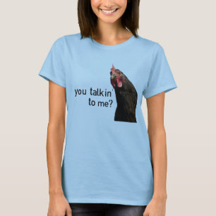 Camiseta ¿Pollo divertido de la actitud - usted talkin a