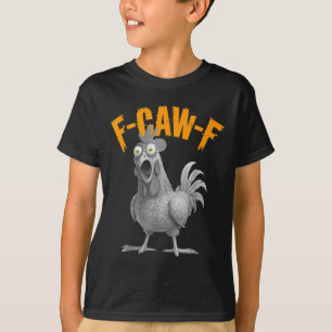 Camiseta Pollo divertido F-caw-f F C A W F