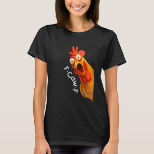 Camiseta Pollo divertido F-Caw-F FCAWF Hombres Mujeres