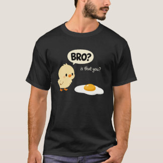 Camiseta Pollo Eres Tú Hermano Pollo Divertido Huevo Herman