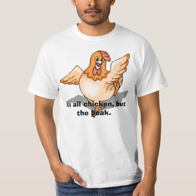 Camiseta pollo, es todo el pollo, pero el pico (Anverso)