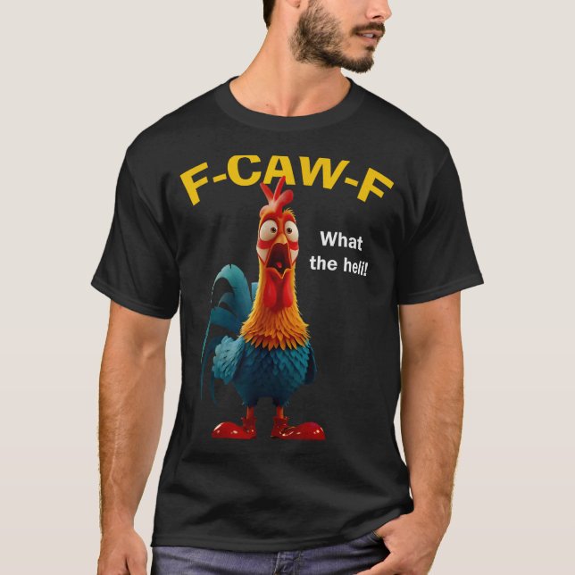 Camiseta Pollo F-caw-f Qué Heli F-caw-f  (Anverso)