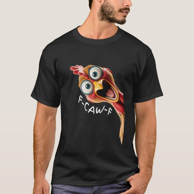 Camiseta Pollo FCAWF divertido F Caw F Pollo (Anverso)