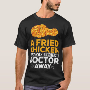 Camiseta Pollo Frito Crujiente Divertido Comida Adicto Esti