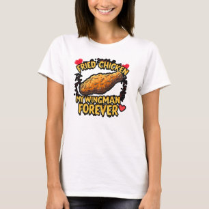 Camiseta Pollo frito - Mi Wingman para siempre
