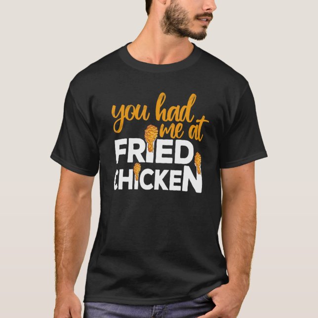 Camiseta Pollo Frito Que Me Tenías En Pollo Frito 6 (Anverso)