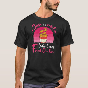 Camiseta Pollo Frito Vintage Sólo Un Chica Al Que Le Encant