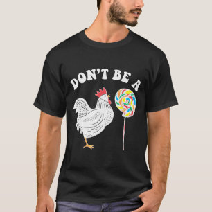 Camiseta Pollo - Gracioso Regalo De Pollo No Es Un Éxito