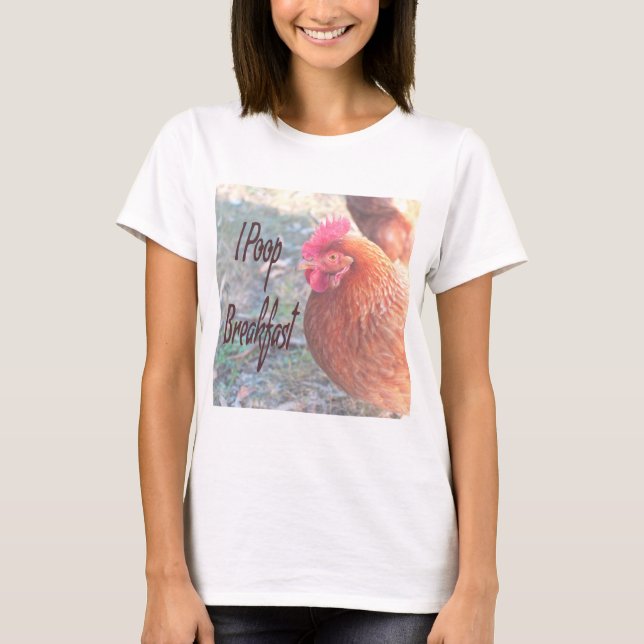 Camiseta Pollo I poop Breakfast Humor divertido (Anverso)
