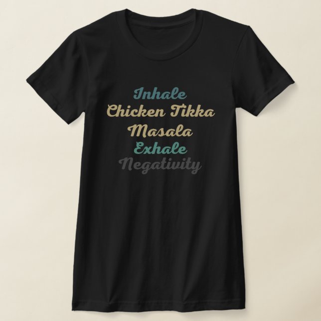 Camiseta Pollo inhalatorio Tikka Masala Negatividad exhalad (Distribución)