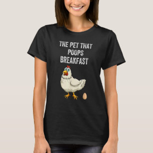 Camiseta Pollo La Mascota Que Hace Caca El Desayuno Animal