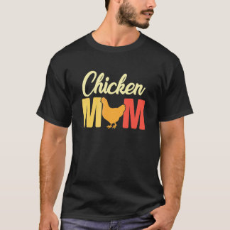 Camiseta Pollo Mamá Granjera Cluckin 'Mamá Siempre Pollo Le