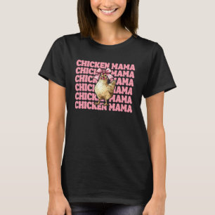 Camiseta Pollo Mama Mamá Granja de Pollos Granjero Día de l