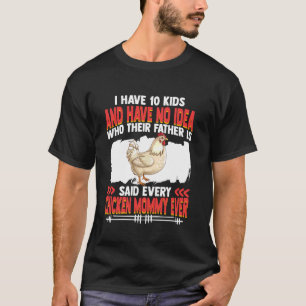 Camiseta Pollo mami agricultora de animales de granja