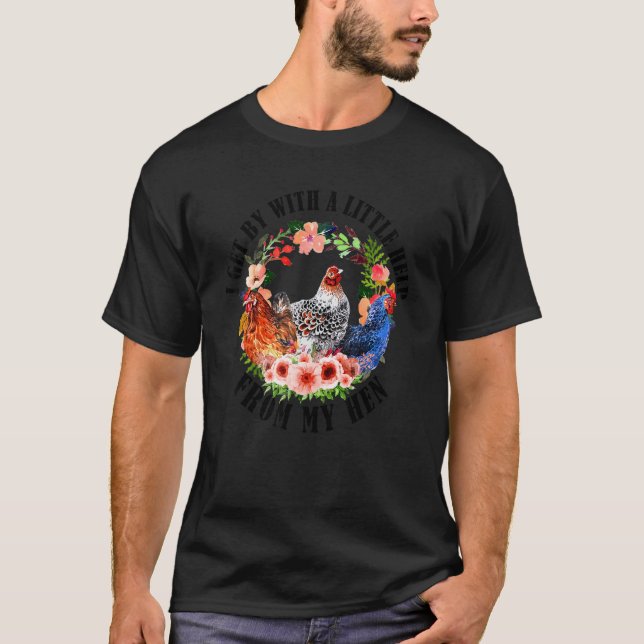 Camiseta Pollo Me Ayudan Un Poco Mis Gallinas (Anverso)