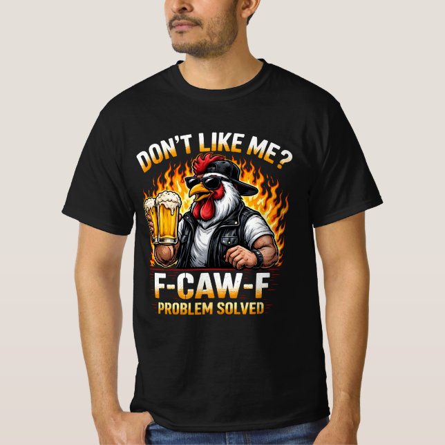 Camiseta Pollo Motero No Me Gusta F-Caw-F (Anverso)
