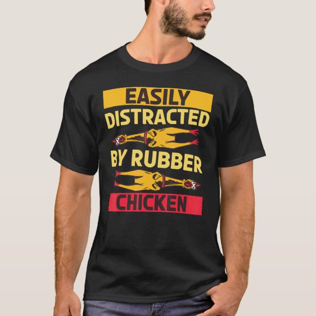 Camiseta Pollo Pájaro de Goma Fácilmente Distraído  1 (Anverso)