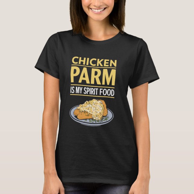 Camiseta Pollo Parm es mi comida espiritual Comida italiana (Anverso)