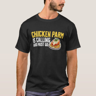 Camiseta Pollo Parm está llamando y debo ir