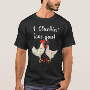 Camiseta Pollo Rosa Te quiero cacareando Feliz San Valent