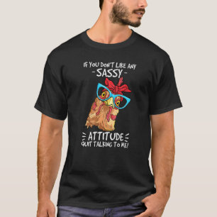 Camiseta Pollo Si No Te Gusta Mi Actitud Sassy Granjero