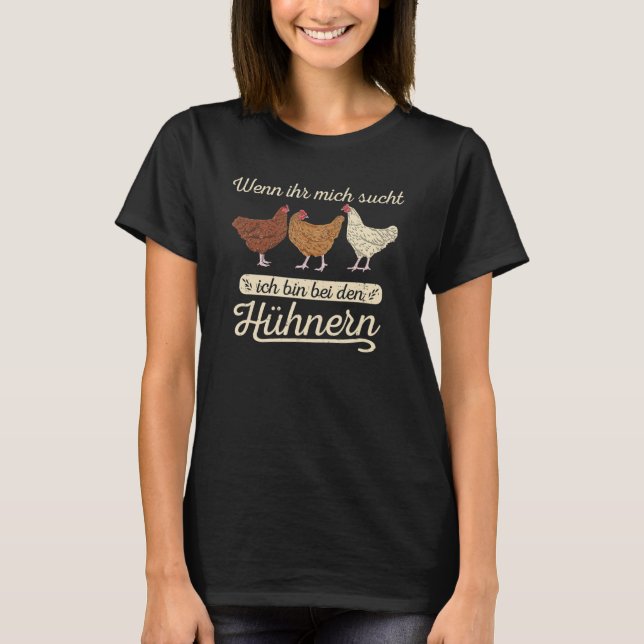 Camiseta Pollo Si Tu Mich Sucht Ich Bin Bei Den Chicken (Anverso)