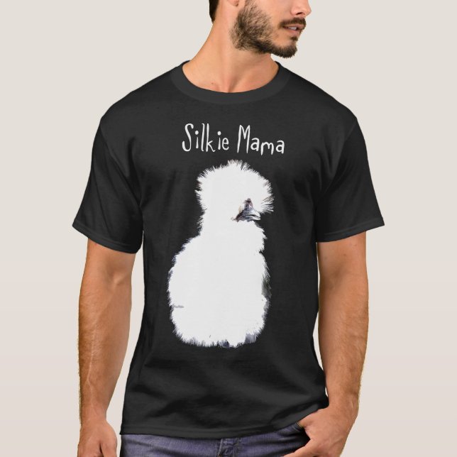 Camiseta Pollo - Silkie Mama White Fluffy Pollo Silky (Anverso)
