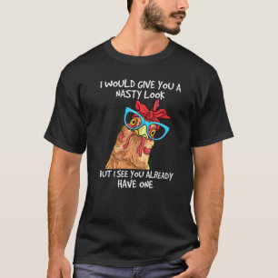 Camiseta Pollo Te Daría Un Humor De Granja De Asombro.