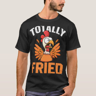 Camiseta Pollo Totalmente Frito Gallo Cantando Castigo Geni