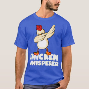 Camiseta Pollo Whisperer Dabbing Chicken Lover Dab