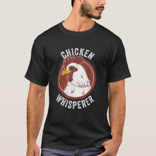 Camiseta Pollo Whisperer Gracioso Pollo Granjero Lover Poul