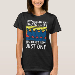 Camiseta Pollos De Gallina Son Como Papas Fritas